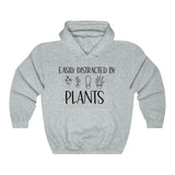 Easily Distracted by Plants Hooded Sweatshirt