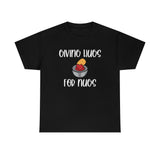 Giving Hugs for Nugs Unisex Cotton Tee