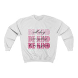 Be Kind Sweatshirt