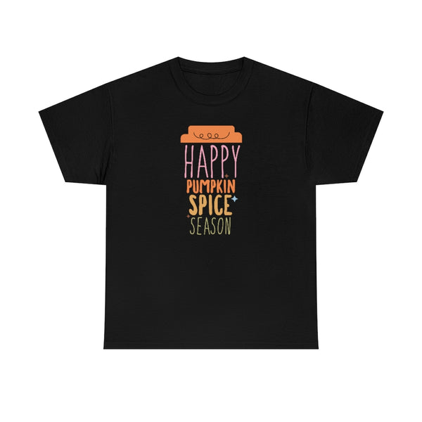 Happy Pumpkin Spice Season Tee