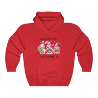 On the Nice List and I Gnome It Hooded Sweatshirt