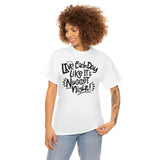 Live Each Day Like It's Nugget Night Unisex Cotton Tee