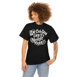 Live Each Day Like It's Nugget Night Unisex Cotton Tee