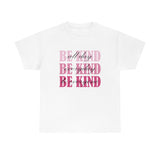 Be Kind Tee