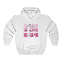 Be Kind Hooded Sweatshirt