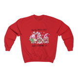 On the Nice List and I Gnome It Sweatshirt