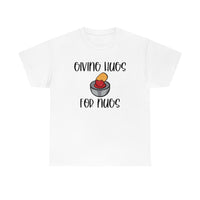 Giving Hugs for Nugs Unisex Cotton Tee