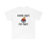 Giving Hugs for Nugs Unisex Cotton Tee