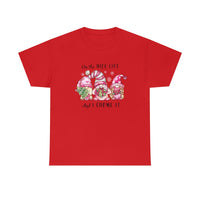 On the Nice List and I Gnome It Tee