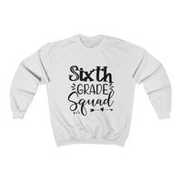 6th Grade Squad Sweatshirt