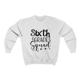 6th Grade Squad Sweatshirt