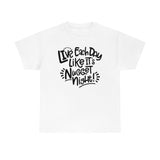 Live Each Day Like It's Nugget Night Unisex Cotton Tee